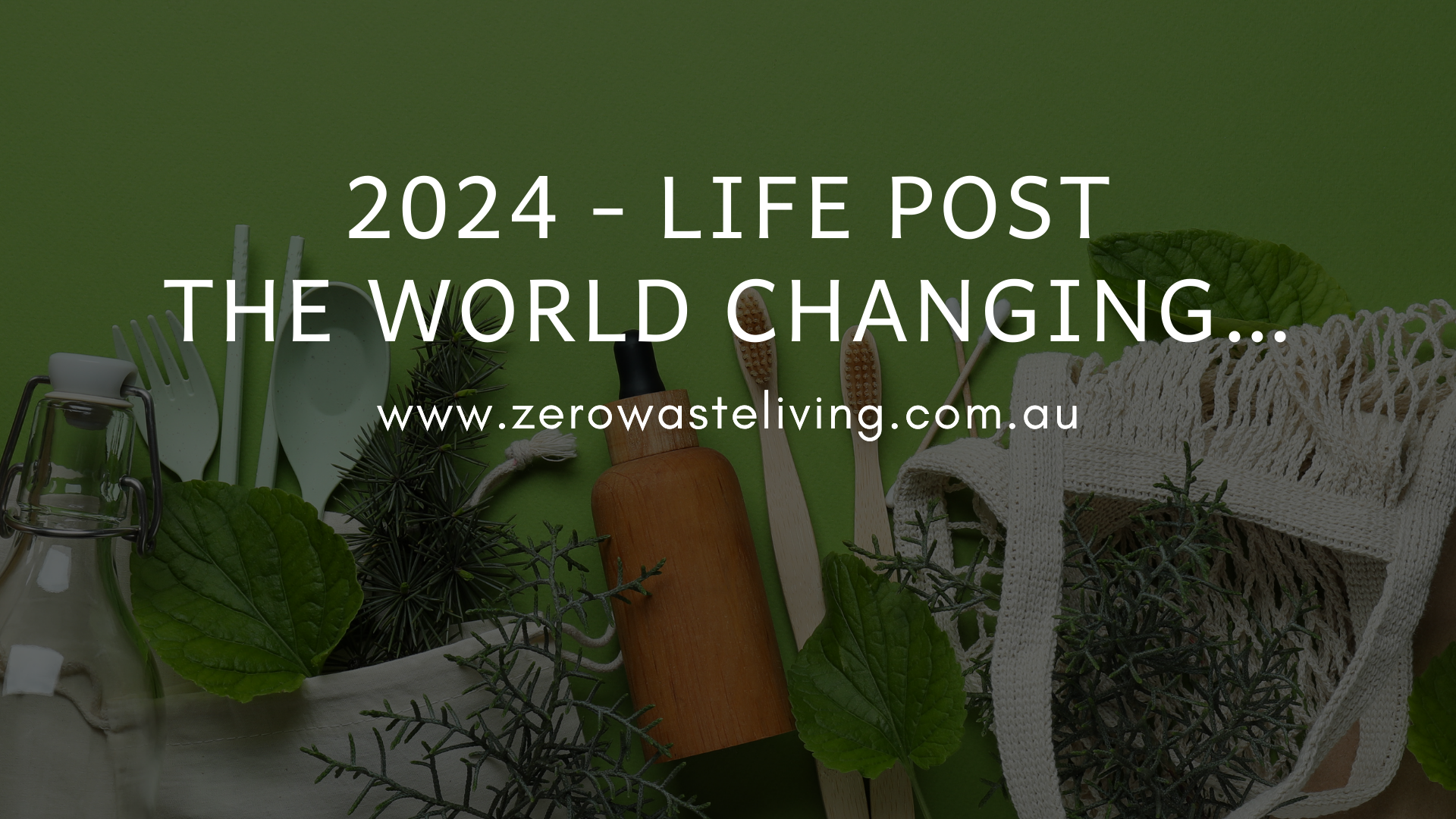 2024-life-post-world-changing